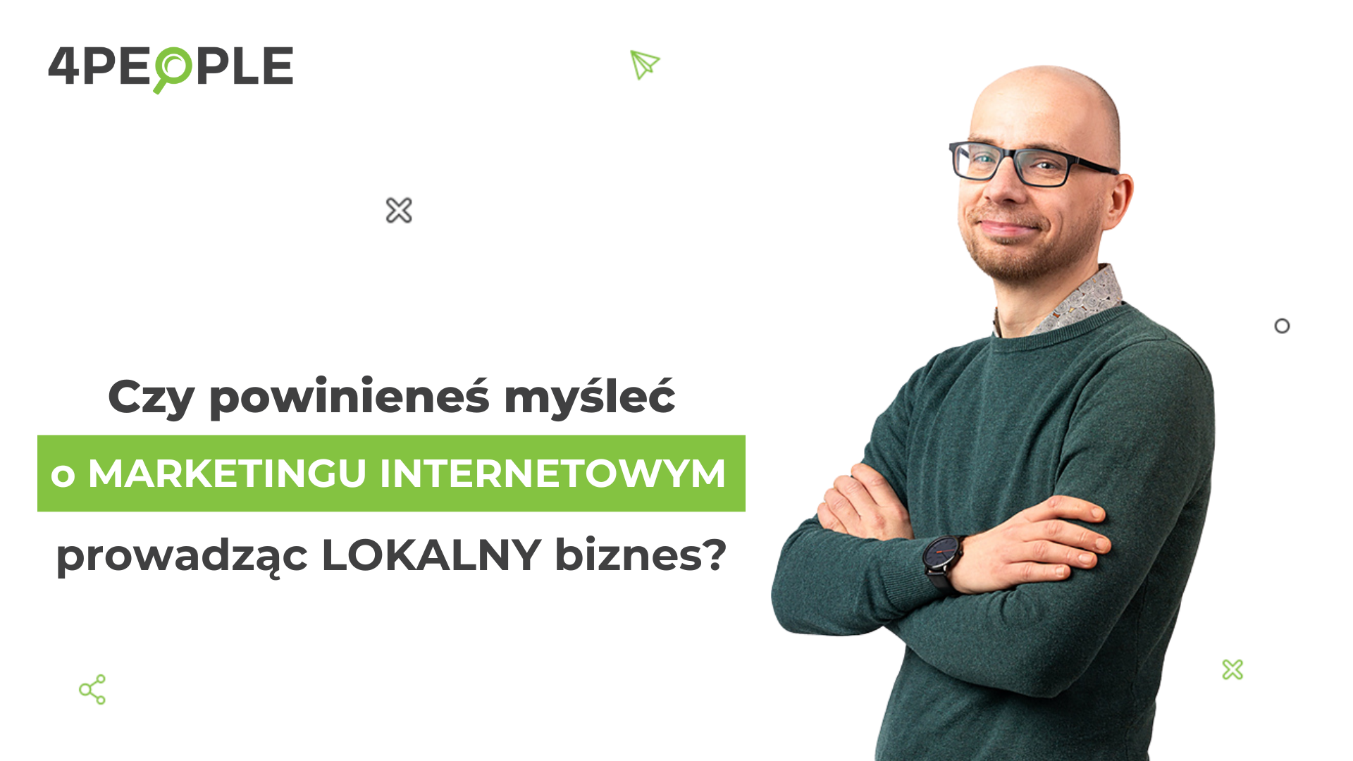 128. Czy powinieneś myśleć o marketingu internetowym prowadząc lokalny biznes?