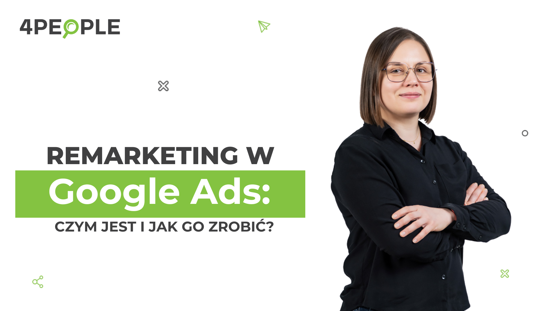 129. Remarketing w Google ADS - czym jest i jak go zrobić?